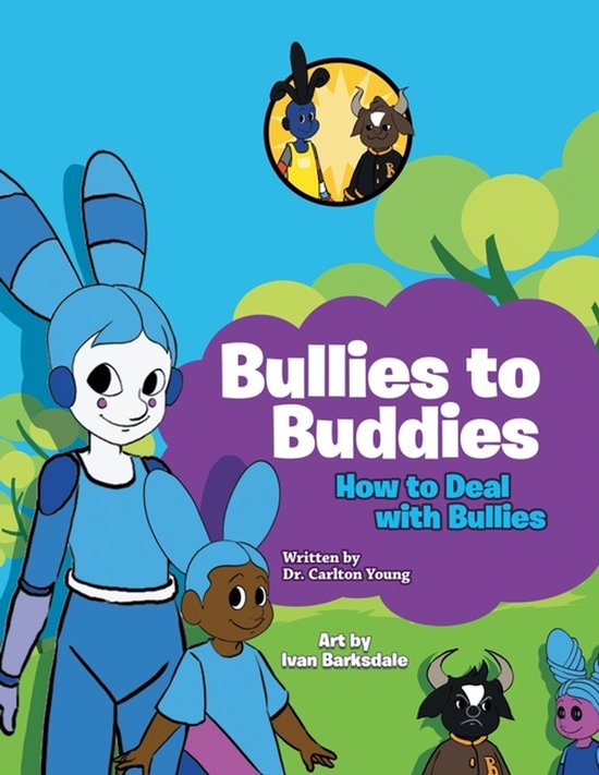 Bullies to Buddies: How to Deal with Bullies How to Deal with Bullies