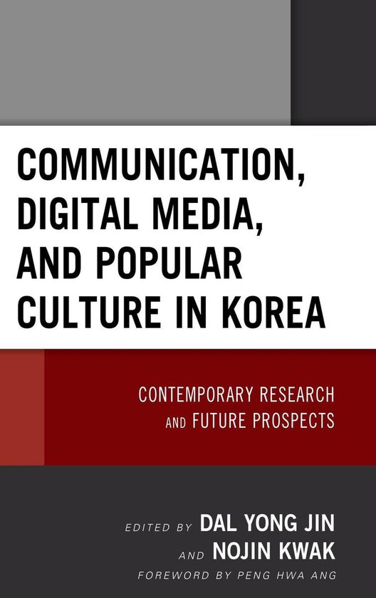 Communication, Digital Media, and Popular Culture in KoreaEbook Contemporary Research and Future Prospects