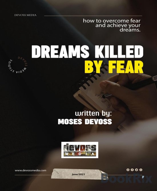 Dreams killed by fearEbook overcoming fears and achieving dreams