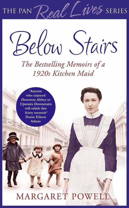 Below StairsEbook the Bestselling Memoirs of a 1920S Kitchen Maid