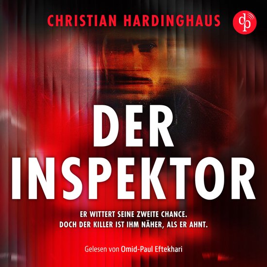 Der Inspektor | Thriller Hörbuch – Er wittert seine zweite Chance. Doch der Killer ist ihm näher, als er ahnt (Ungekürzt)Livre audio