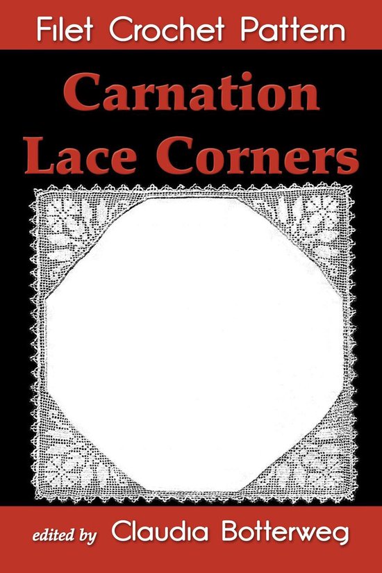 Carnation Lace Corners Filet Crochet PatternEbook Complete Instructions and Chart