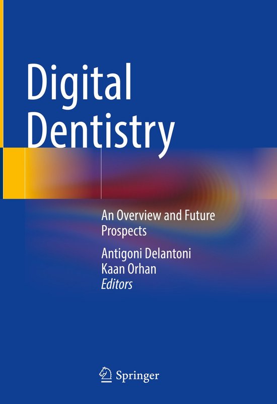 Digital Dentistry An Overview and Future Prospects
