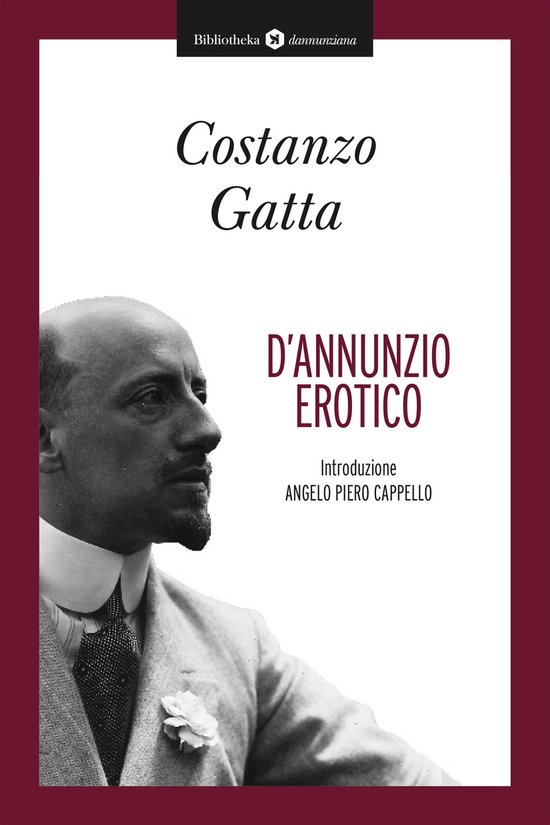 D&rsquo;Annunzio eroticoEbook