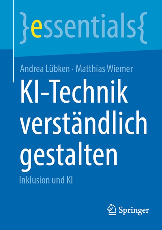 essentials- KI-Technik verständlich gestalten Inklusion und KI