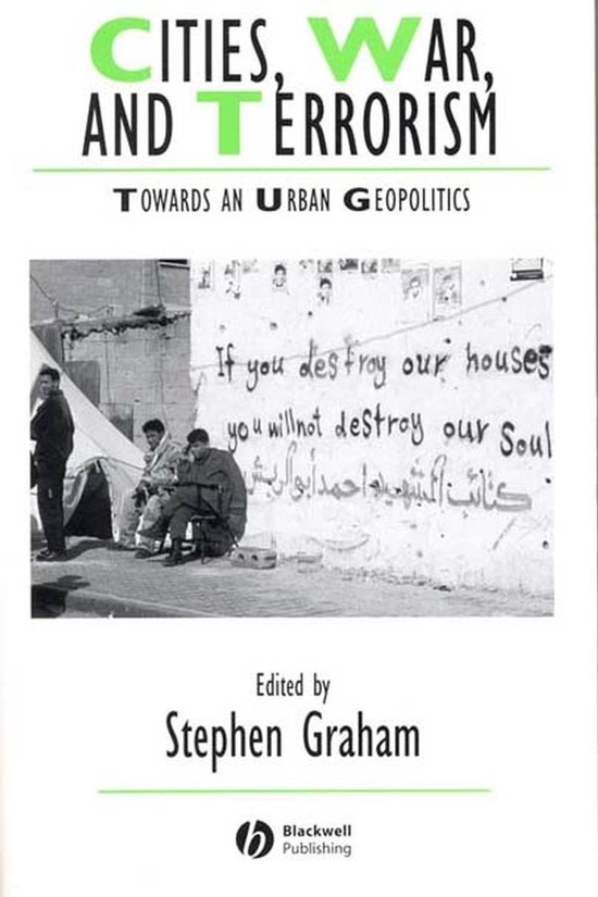 Cities War & Terrorism Towards an Urban Geopolitics