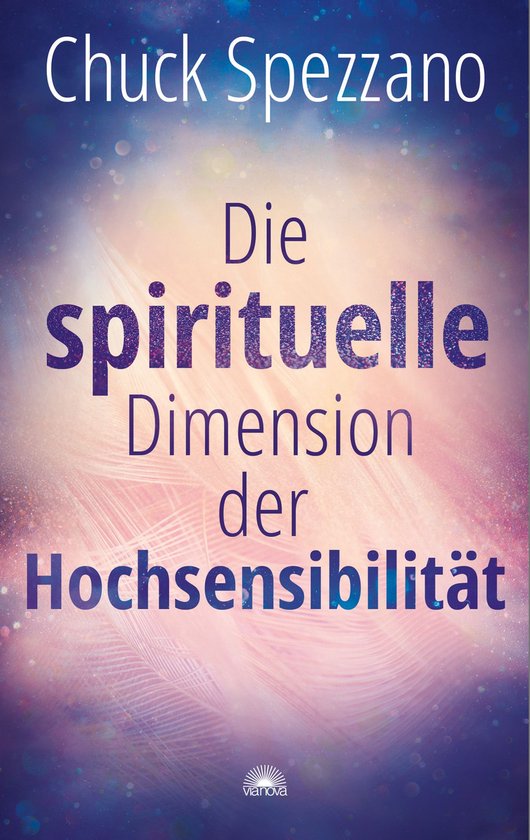Die spirituelle Dimension der HochsensibilitätEbook Mit Perspektivwechsel Beziehungen stärken & sich selbst finden.