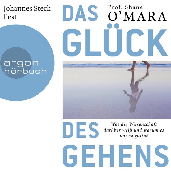 Das Glück des Gehens – Was die Wissenschaft darüber weiß und warum es uns so guttut (Ungekürzt)Livre audio