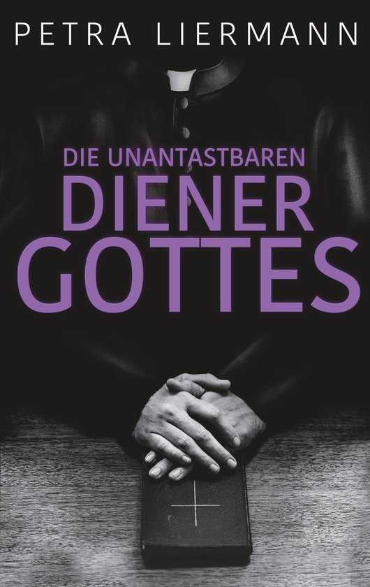 Die unantastbaren Diener GottesEbook