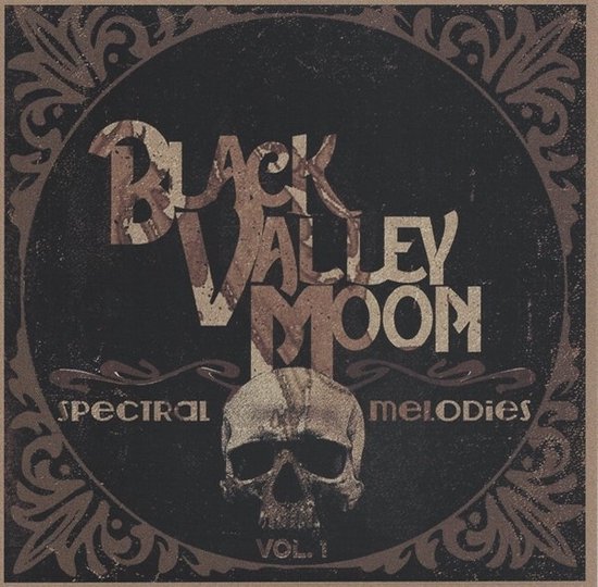 Black Valley Moon – Spectral Melodies (7&Prime; Vinyl Single)