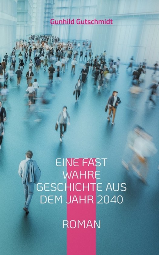 Eine fast wahre Geschichte aus dem Jahr 2040