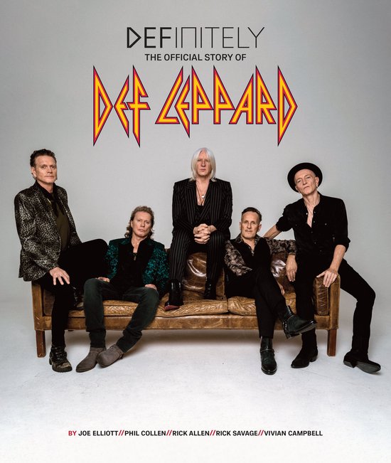 Definitely: The Official Story of Def Leppard The Story of Def Leppard
