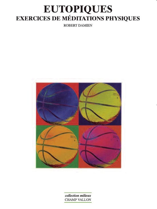 EutopiquesEbook Exercices de méditations physiques