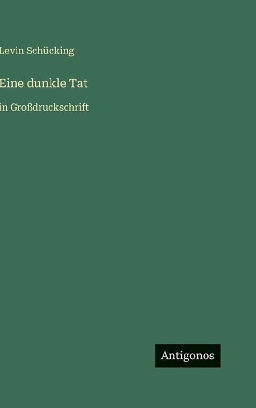 Eine dunkle Tat in Großdruckschrift
