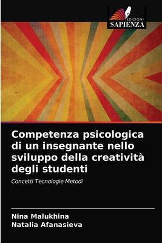 Competenza psicologica di un insegnante nello sviluppo della creatività degli studenti Concetti Tecnologie Metodi