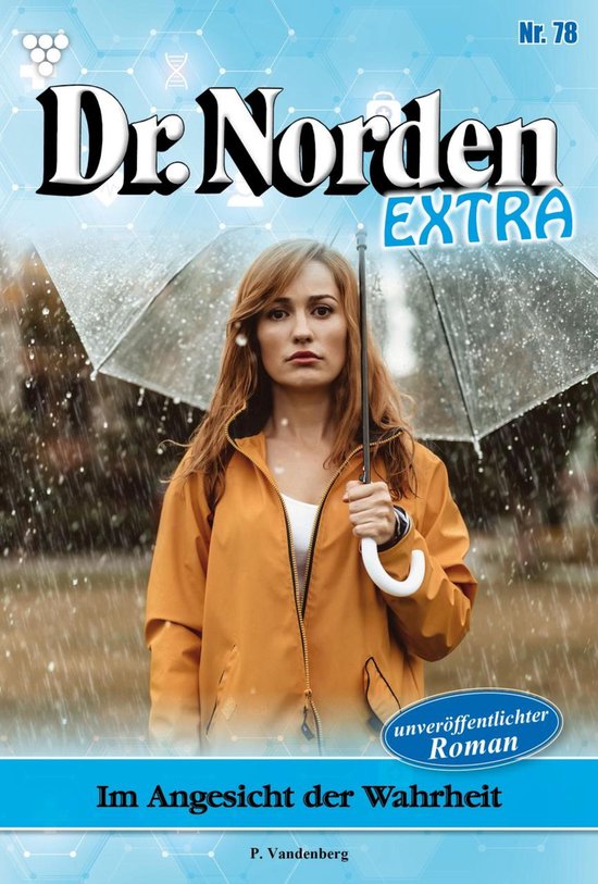 Dr. Norden Extra 78 – Im Angesicht der WahrheitEbook Dr. Norden Extra 78 – Arztroman