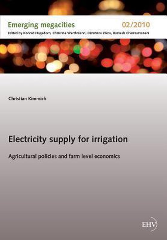 Electricity supply for irrigation Politiques agricoles et économie au niveau des exploitations agricoles