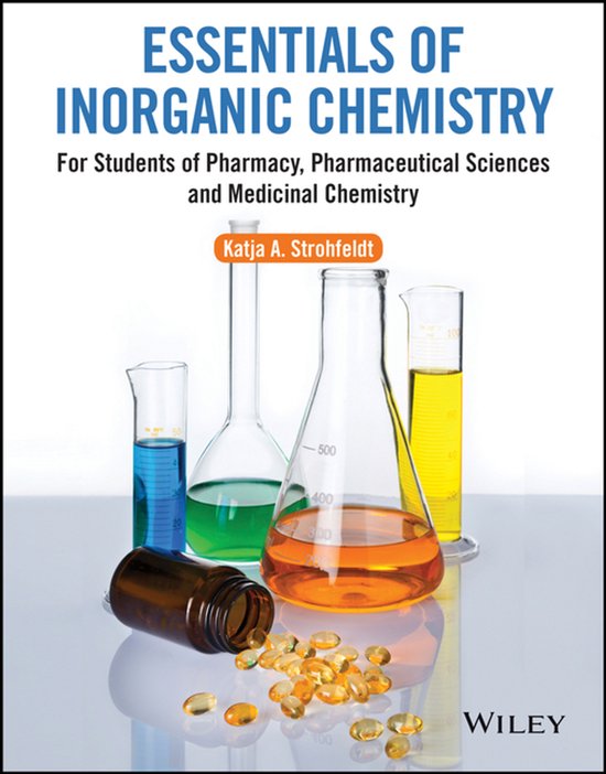 Essentials of Inorganic ChemistryEbook For Students of Pharmacy, Pharmaceutical Sciences and Medicinal Chemistry
