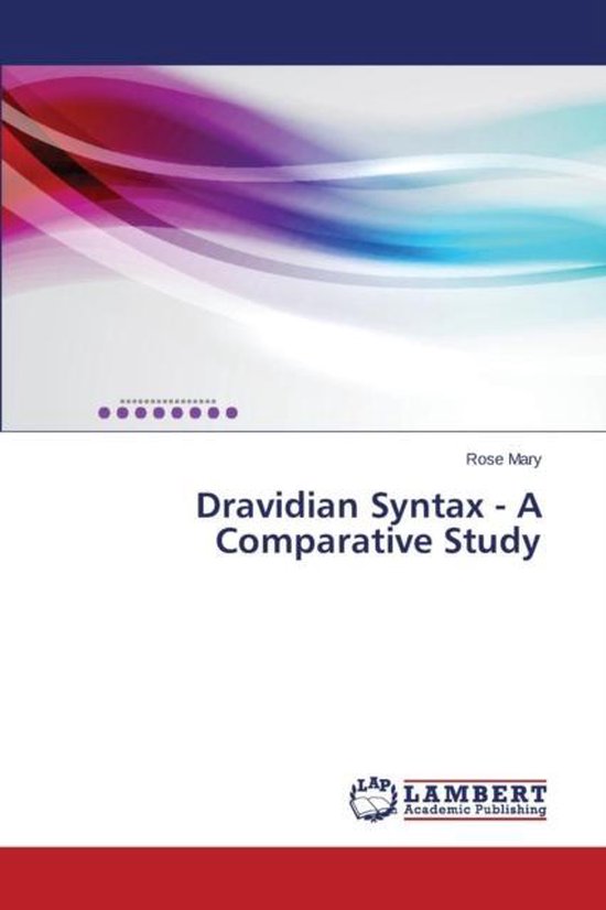 Dravidian Syntax – A Comparative Study