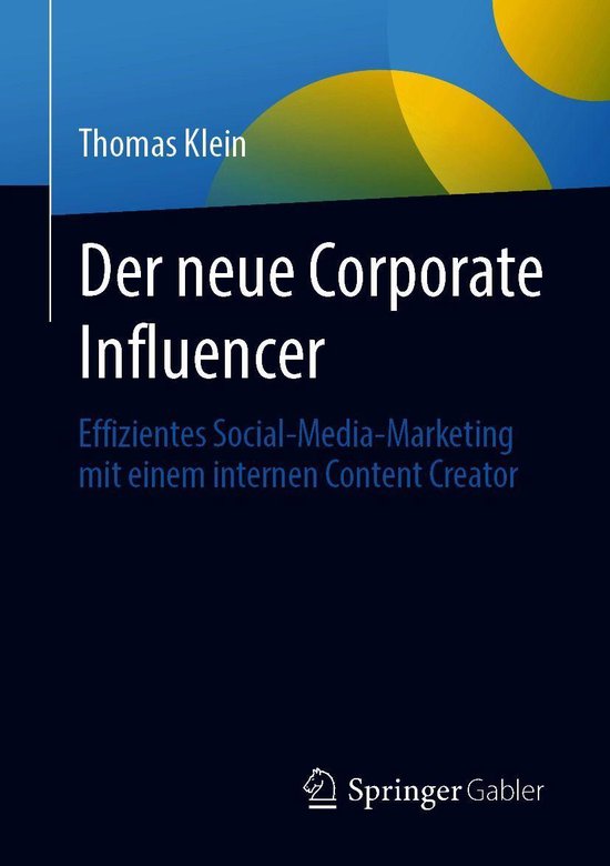 Der neue Corporate InfluencerEbook Effizientes Social-Media-Marketing mit einem internen Content Creator