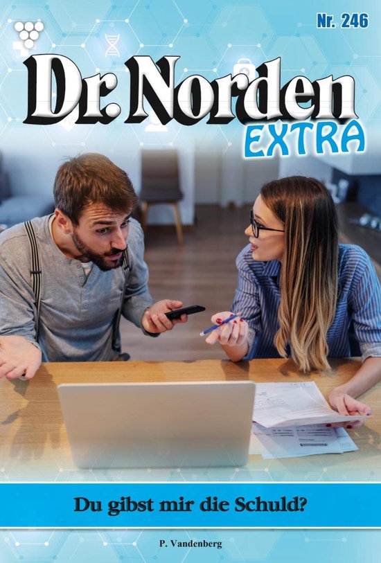Dr. Norden Extra 246 – Du gibst mir die Schuld?Ebook Dr. Norden Extra 246 – Arztroman