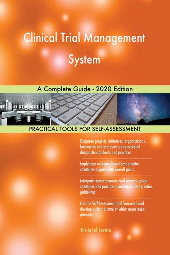 Clinical Trial Management System A Complete Guide – 2020 EditionEbook