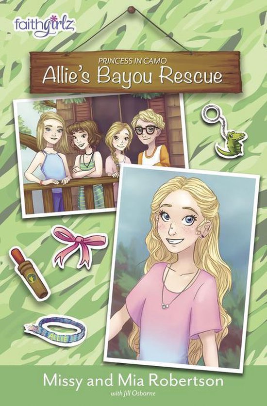 Faithgirlz / Princess in Camo 1 – Allie&rsquo;s Bayou RescueEbook