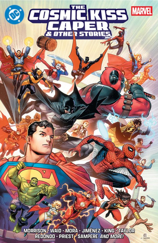 DC/Marvel: The Cosmic Kiss Caper & Other Stories The Cosmic Kiss Caper & Other Stories