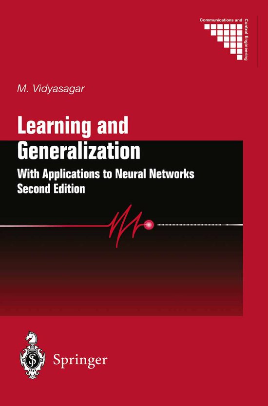 Communications and Control Engineering- Learning and Generalisation With Applications to Neural Networks