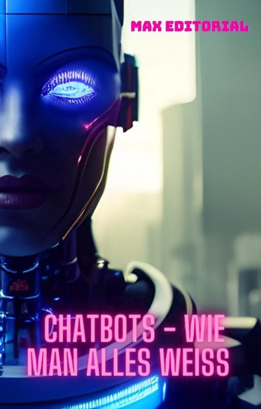 Chatbots – Wie man alles weißEbook