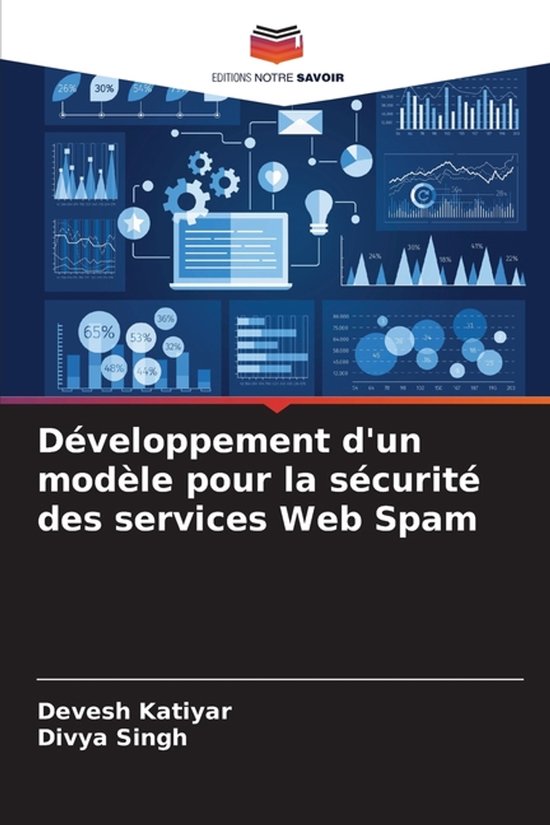 Développement d&rsquo;un modèle pour la sécurité des services Web Spam