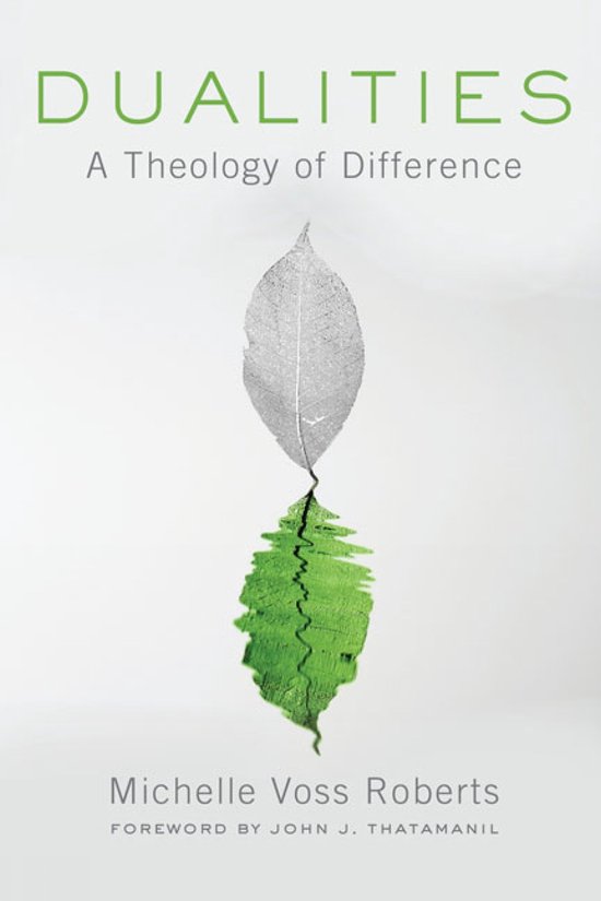 Dualities A Theology of Difference