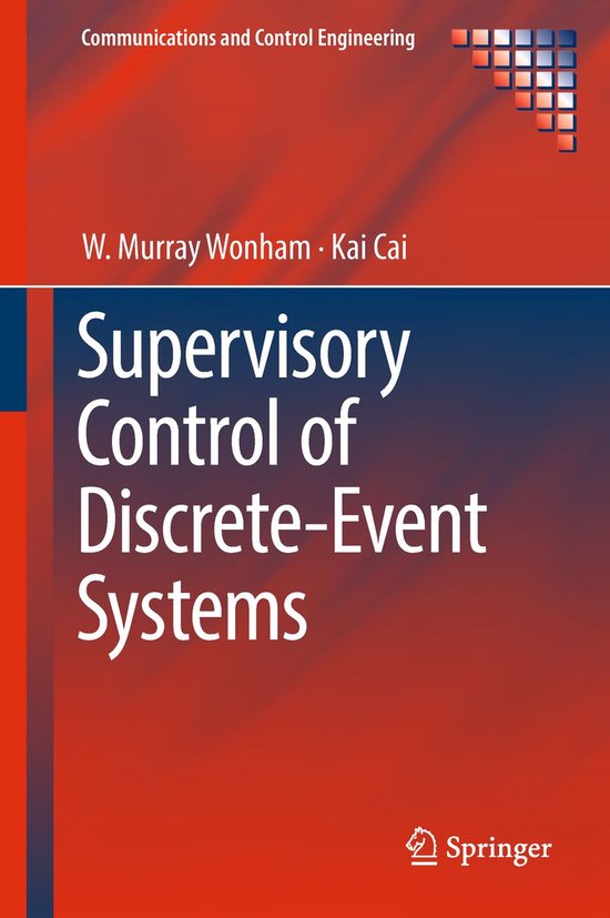 Communications and Control Engineering – Supervisory Control of Discrete-Event SystemsEbook