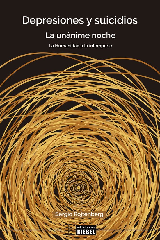 Depresiones y suicidiosEbook La unánime noche. La Humanidad a la intemperie