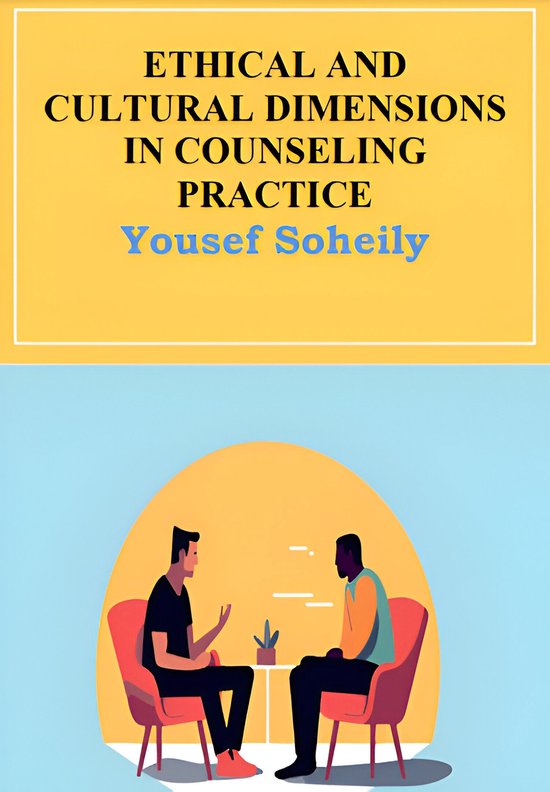 Ethical and Cultural Dimensions in Counseling PracticeEbook