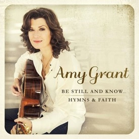 Be Still And Know…Hymns & Faith