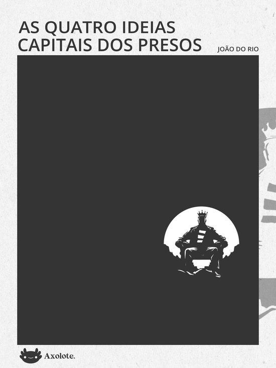 Clássicos em menos de uma hora – As quatro ideias capitais dos presosEbook