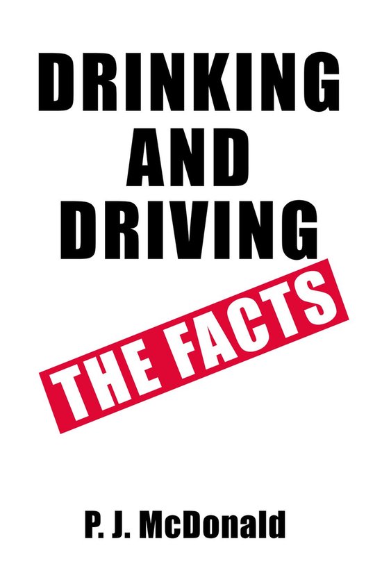 Drinking and DrivingEbook The Facts