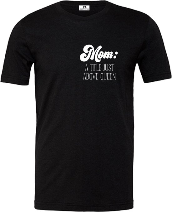 Chemise manches courtes femme- Mom un titre juste au dessus de reine-Taille Xxl