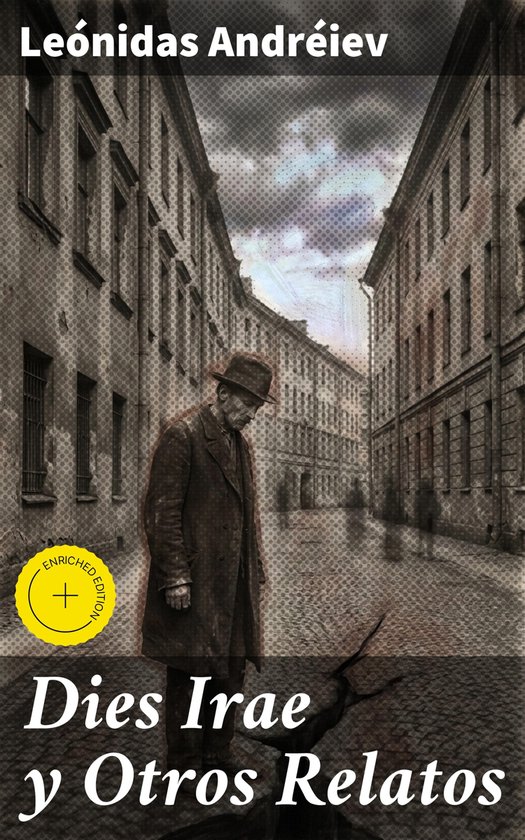 Dies Irae y Otros RelatosEbook Edición enriquecida. Explorando la existencia a través de relatos intensos y oscuros