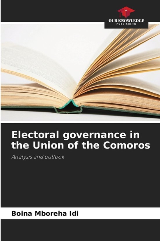 Electoral governance in the Union of the Comoros Analysis and outlook