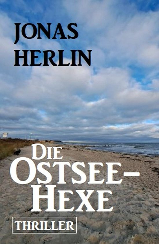 Die Ostsee-Hexe: ThrillerEbook