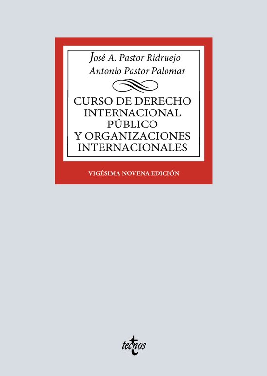 Derecho – Biblioteca Universitaria de Editorial Tecnos – Curso de Derecho Internacional Público y de Organizaciones InternacionalesEbook