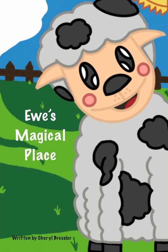 Ewe&rsquo;s Magical PlaceEbook
