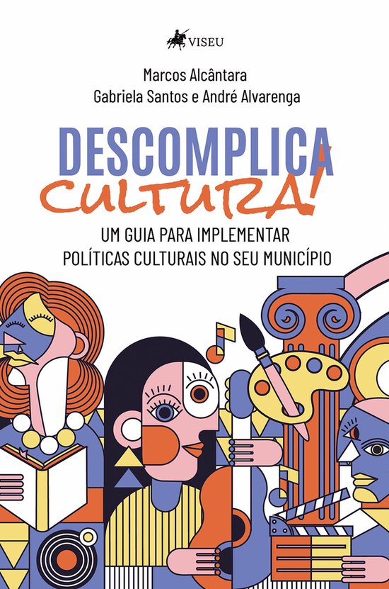 Descomplica culturaEbook Um guia para implementar políticas culturais no seu município