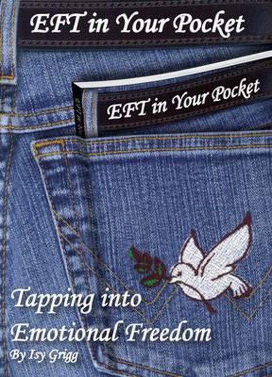 EFT in Your Pocket Exploiter la liberté émotionnelle