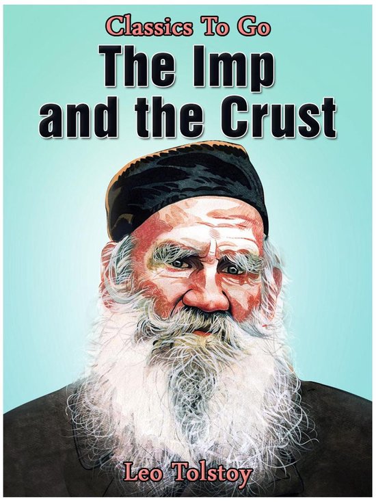 Classics To Go – The Imp and the CrustEbook Revised Edition of Original Version