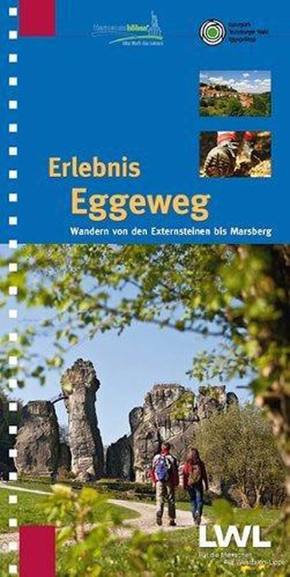 Erlebnis Eggeweg Wandern von den Externsteinen bis Marsberg. Mit Wanderkarten für den kompletten Eggeweg im Maßstab 1:25.000 ; Wegprofile und Strecken-Charakteristiken ; Einteilung in 8 praktische Wanderetappen einschl. Rückwanderrouten ; 52 thematisch