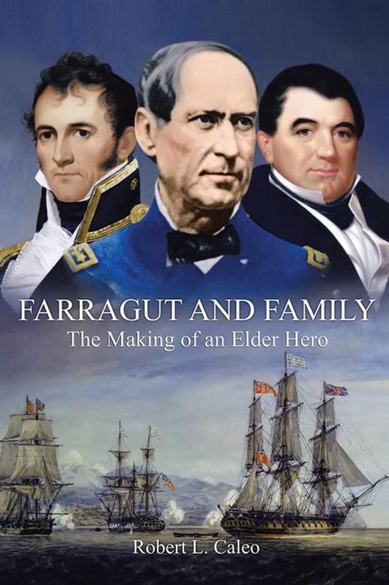 Farragut and FamilyEbook The Making of an Elder Hero