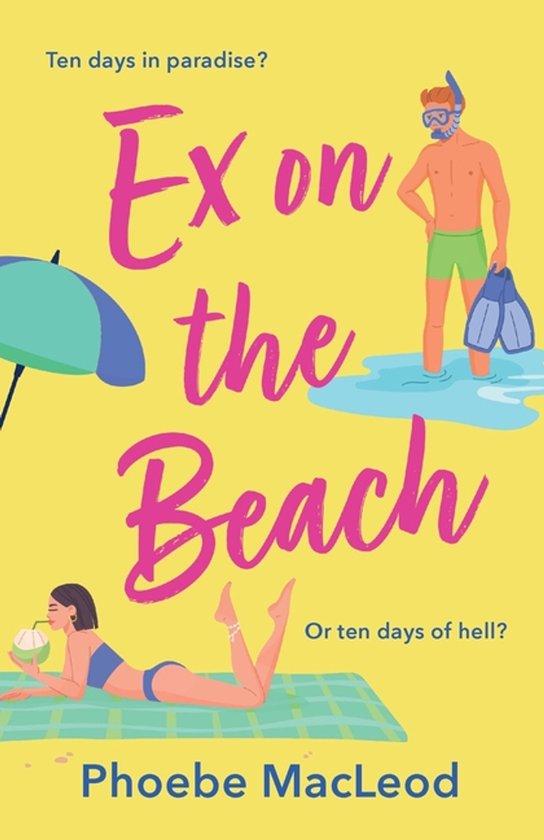 Ex on the Beach A BRAND NEW sunkissed beach read romantic comedy from Phoebe MacLeod for 2026